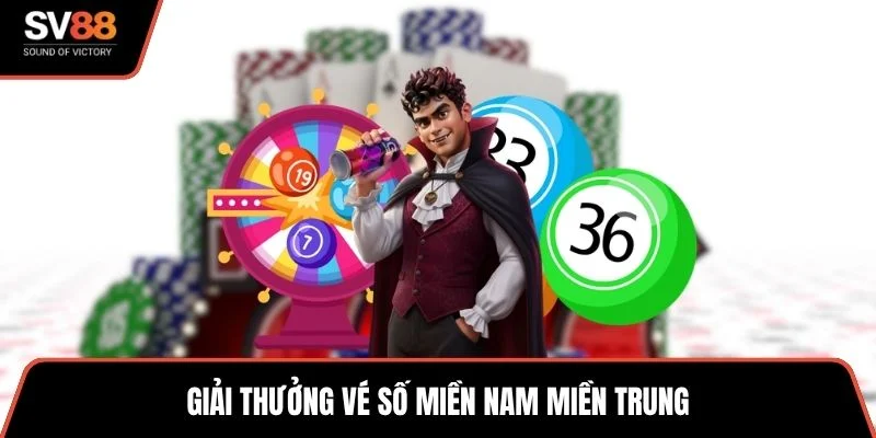 Giải thưởng vé số miền Nam miền Trung
