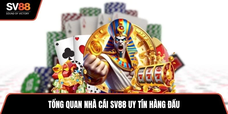 Tổng quan nhà cái SV88 uy tín hàng đầu
